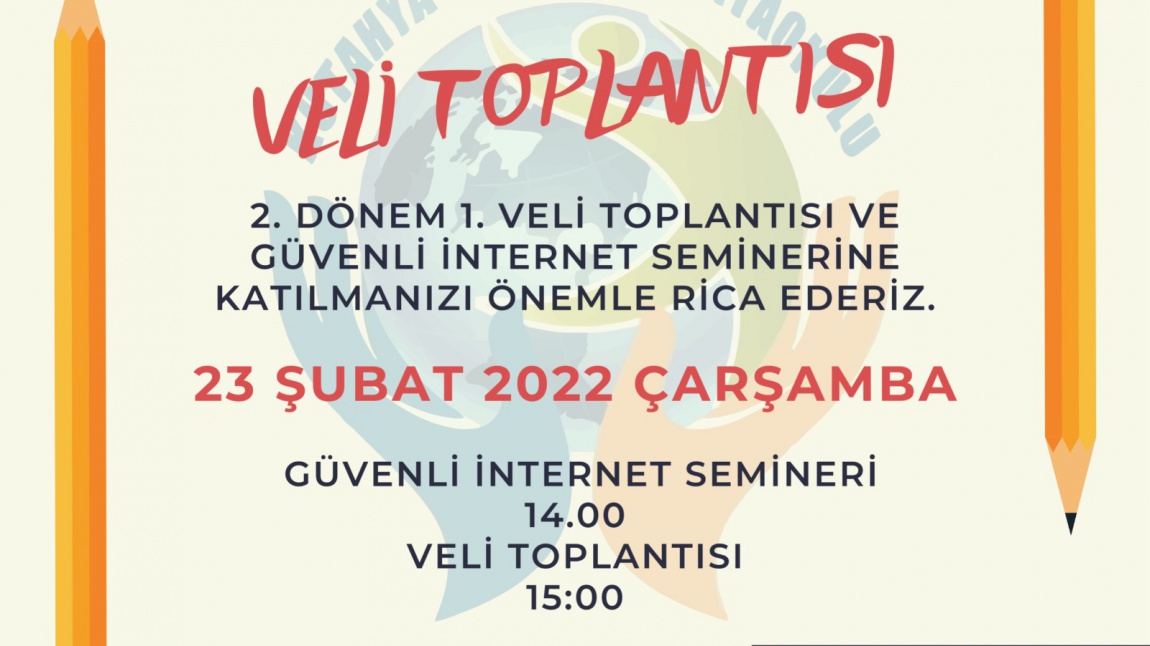 2. Dönem 1. Veli Toplantısı ve Güvenli İnternet Semineri