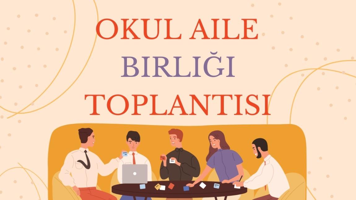 2025 2026 Eğitim Öğretim Yılı Okul Aile Birliği Toplantısı Daveti